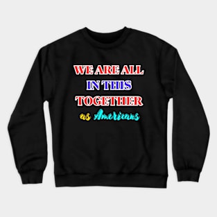 as americans Crewneck Sweatshirt